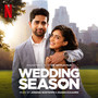 Wedding Season (Soundtrack from the Netflix Film)