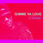 Gimme Your Love