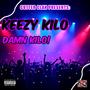 Damn Kilo! (Explicit)