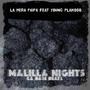 Malilla Nights (feat. Young Plakoso) [Explicit]