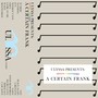 ULYSSA Presents: A Certain Frank