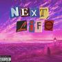 Next Life (feat. Energy on the Mic)