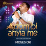 Adom Bi Ahyia Me (Grace Encounterd Me)