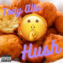 Hush (Explicit)