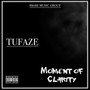 Moment of Clarity (Explicit)