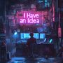 I have an idea (Explicit)