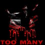 Too Many (feat. TAY KREW) [Explicit]