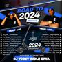 Road To 2024 (Highbee 247) Mix