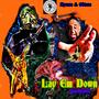 Lay Em Down (Catacombz Remix) [Explicit]