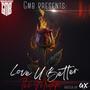 Love You Better The Mixtape (Explicit)