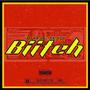 BIITCH (Explicit)