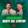 Vaqueiro Bom de Cama (Ao Vivo)