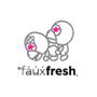 *fauxfresh (Explicit)