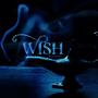 Wish (Explicit)