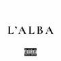 L'alba (Explicit)