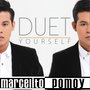 Marcelito Pomoy DUET YOURSELF