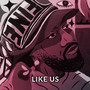 Like Us
