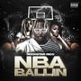 NBA BALLIN (Explicit)