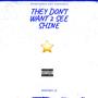 They Don't Want 2 See You Shine (Explicit)