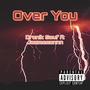 Over You (Explicit)