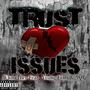 Trust Issues (feat. Young-Fella & Aql) [Explicit]