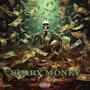 Scary Money (Explicit)