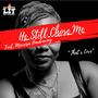 He Still Chose Me (feat. Marrisa Hardaway)