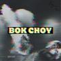 Bok Choy (Explicit)