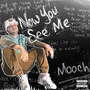 Now You See Me (Explicit)
