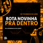 Bota Novinha pra Dentro (Explicit)