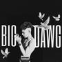 Big Dawg (Explicit)