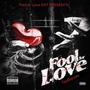 Fool For Love (Explicit)