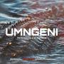 UMNGENI (Explicit)