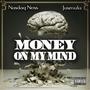 Money On My Mind (Explicit)