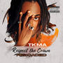 Respect The Crown (Explicit)