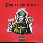 Non ci sto dentro (Explicit)