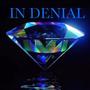 In denial (Explicit)