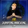 JUMPING MACHINE (Explicit)