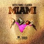 Miami (feat. Flo Rida) - Single [Explicit]