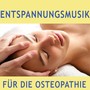 Entspannungsmusik für die Osteopathie