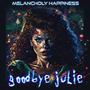 Goodbye Julie (Explicit)