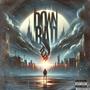 Down Bad (Explicit)