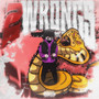 2 Wrongs (Explicit)