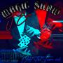 Magic Show (Static Pack) [Explicit]