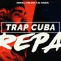 Trap Cuba Repa