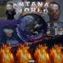 Santana's World (Explicit)