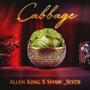 Cabbage (feat. Shaw_slyde)