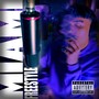 Miami (Freestyle) [Explicit]