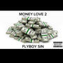 Money Love 2 (Explicit)