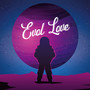 EVOL LOVE (Explicit)